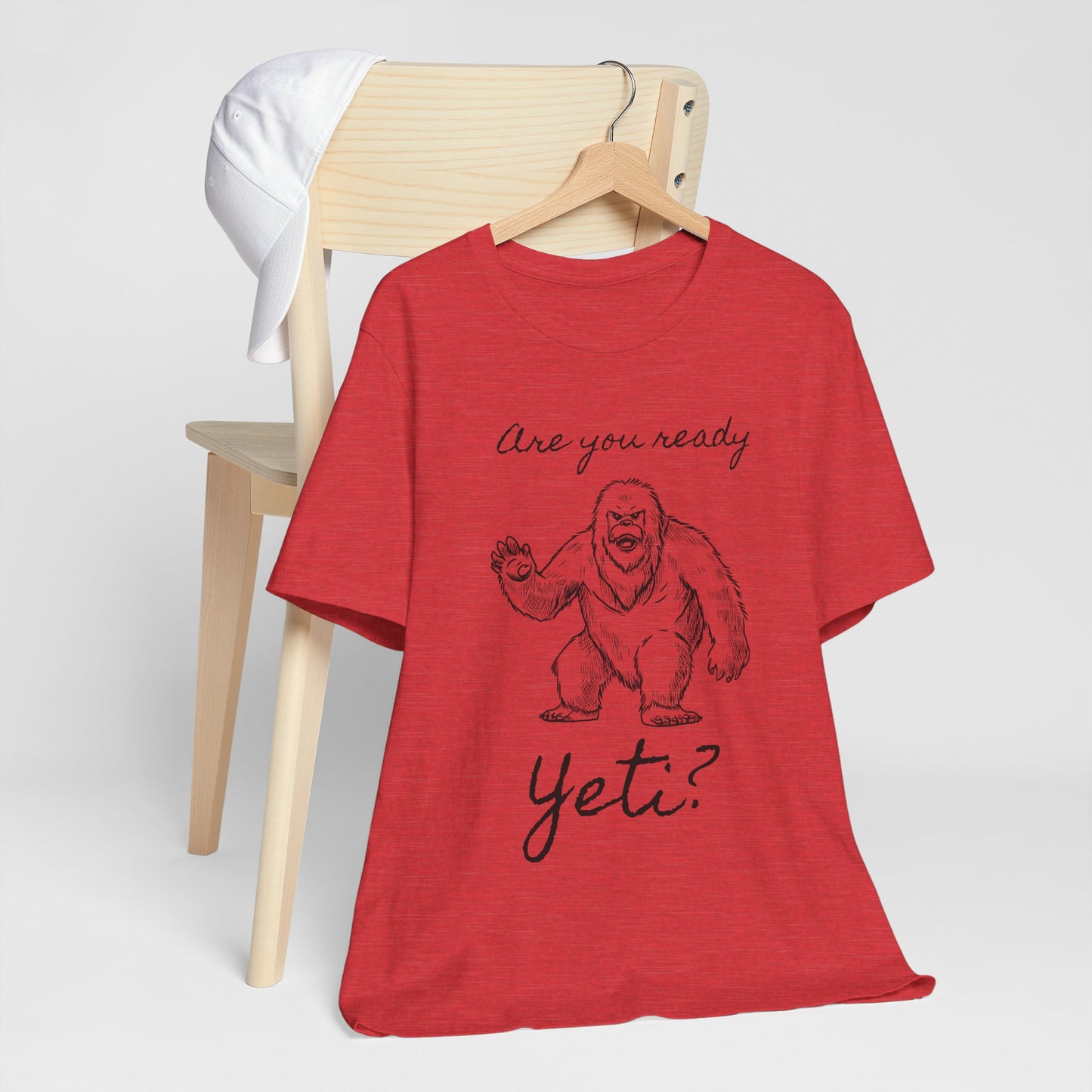 Are You Ready Yeti? T-Shirt