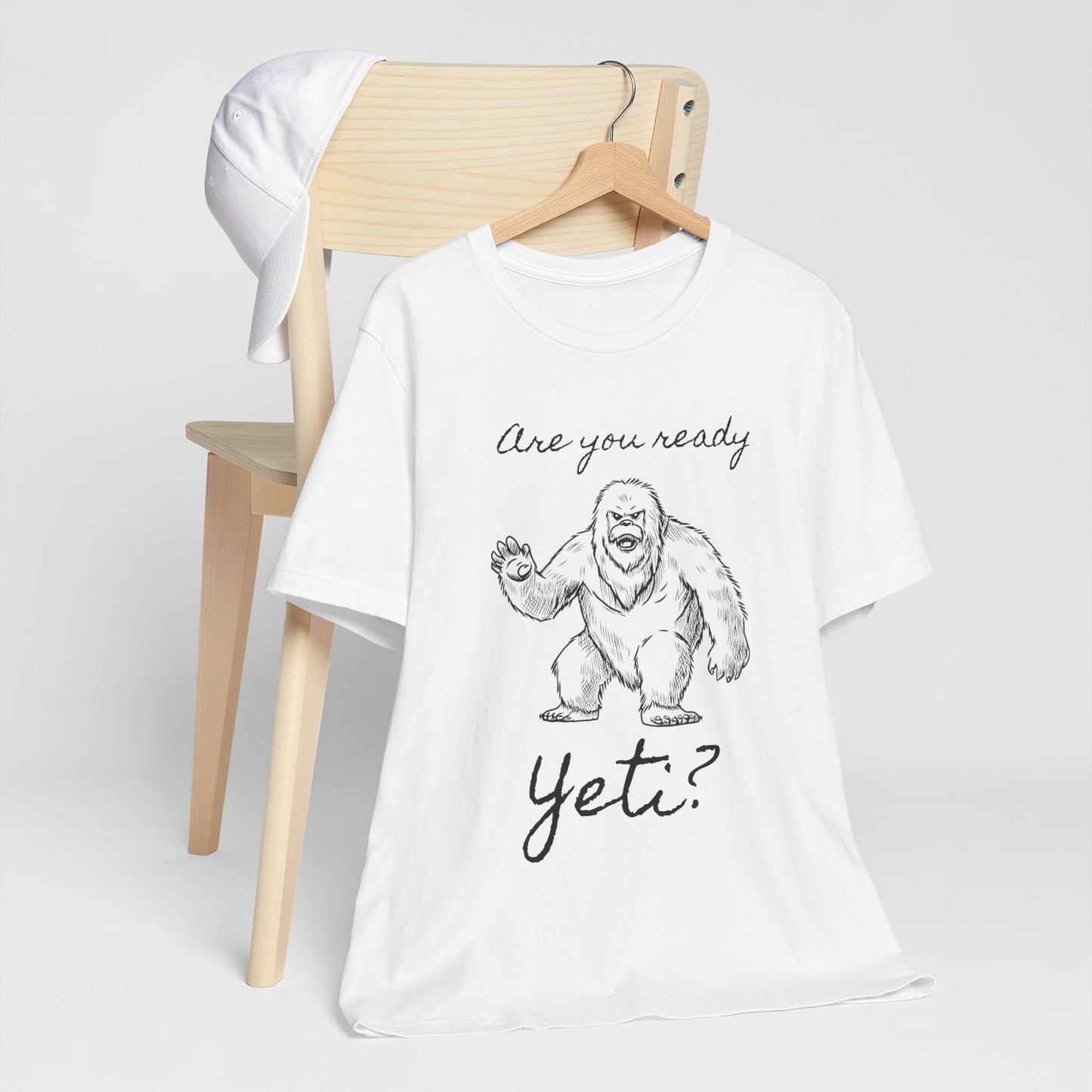 Are You Ready Yeti? T-Shirt