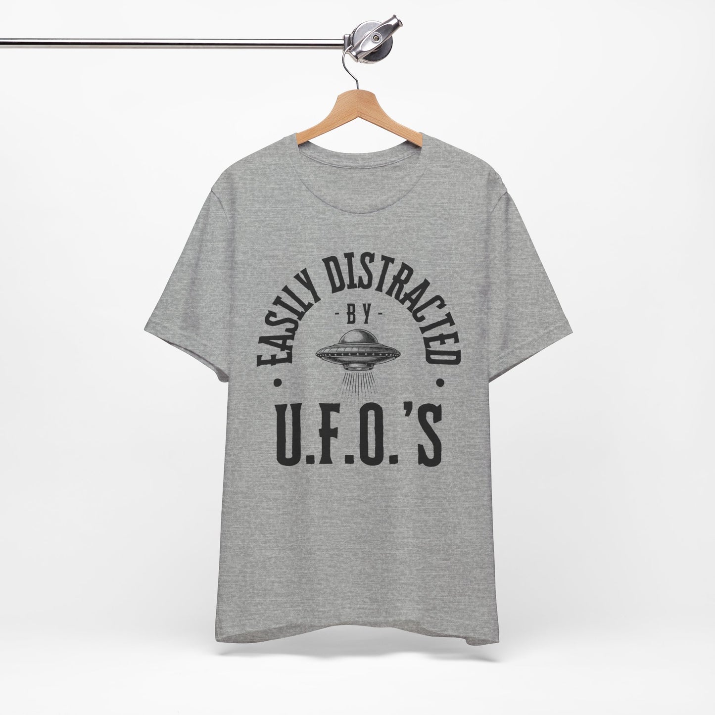 Easily Distracted By U.F.O's shirt