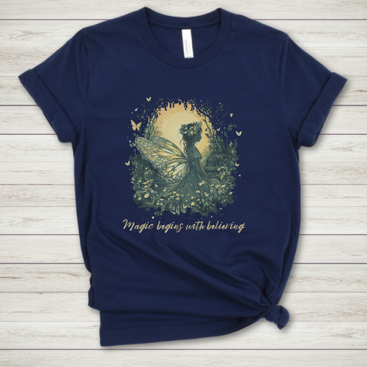 Magic begins with believing Fairy shirt